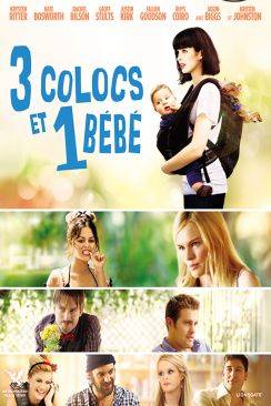 3 colocs et 1 bébé (L!fe Happens) wiflix