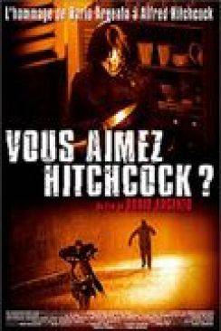 Vous aimez Hitchcock ? (Ti piace Hitchcock ?) wiflix