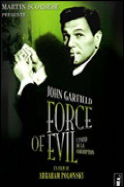 L'Enfer de la corruption (Force of evil) wiflix