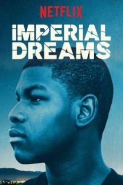 Imperial Dreams wiflix