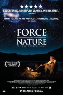 Force of Nature: The David Suzuki Movie wiflix