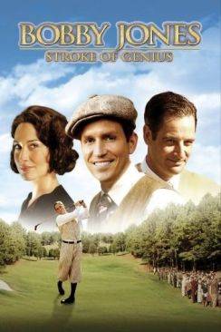 Bobby Jones, naissance d'une légende (Bobby Jones: Stroke of Genius) wiflix