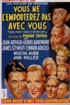 Vous ne l'emporterez pas avec vous (You Can't Take it With you) wiflix