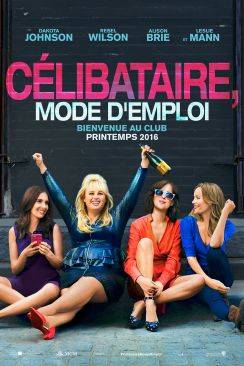 Célibataire, mode d'emploi (How To Be Single) wiflix