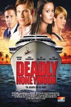 Deadly Honeymoon : Lune de miel mortelle wiflix