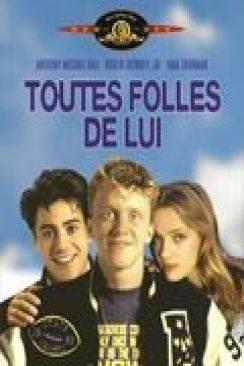 Toutes folles de lui (Johnny Be good) wiflix