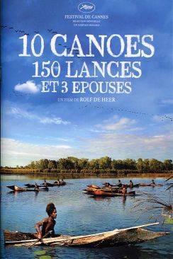 10 canoés, 150 lances et 3 épouses (Ten Canoes) wiflix