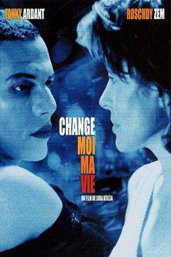 Change-moi ma vie wiflix