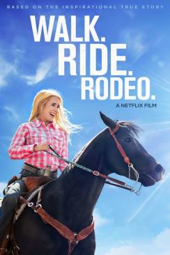 Courage et rodéo (Walk. Ride. Rodeo.) wiflix