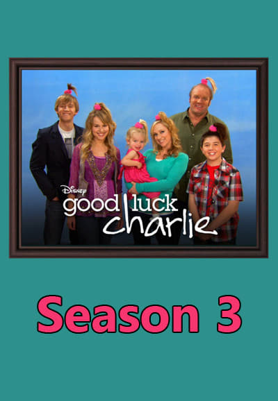 Bonne Chance Charlie - Saison 3 wiflix