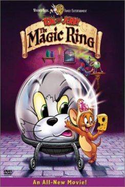 Tom et Jerry : L'anneau magique (Tom and Jerry: The Magic Ring)