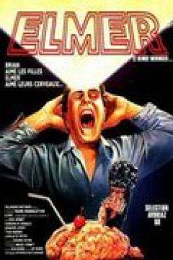 Elmer, le remue-meninges (Brain Damage) wiflix