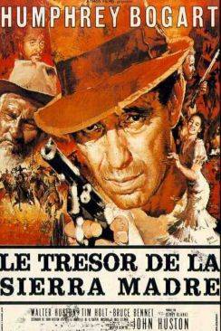 Le Trésor de la Sierra Madre (The Treasure of the Sierra Madre) wiflix