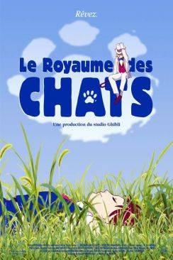 Le Royaume des chats (Neko no ongaeshi) wiflix