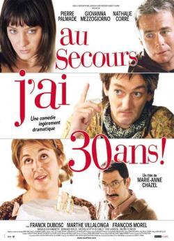 Au secours, j'ai 30 ans ! wiflix