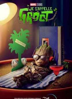 Je s'appelle Groot - Saison 1 wiflix