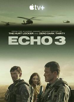 Echo 3 - Saison 1 wiflix