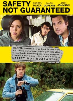 Safety Not Guaranteed wiflix