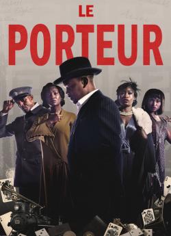 Le Porteur - Saison 1