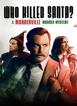 Who Killed Santa? A Murderville Murder Mystery wiflix