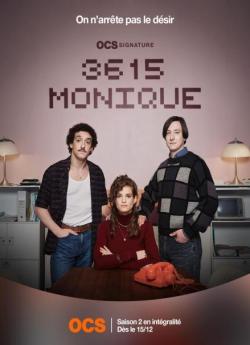 3615 Monique - Saison 2