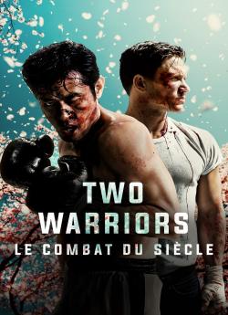 Two Warriors : Le combat du siècle wiflix