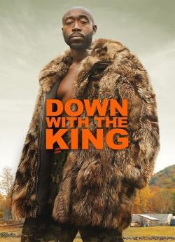 Down with the King wiflix