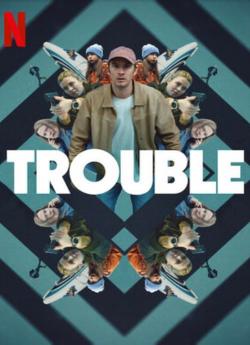 Trouble (2024) wiflix