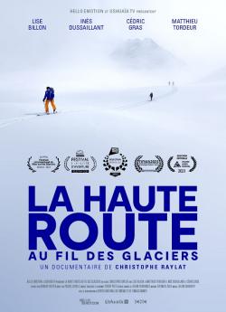 La Haute route, au fil des glaciers wiflix