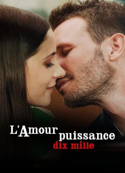 L'Amour puissance dix mille wiflix