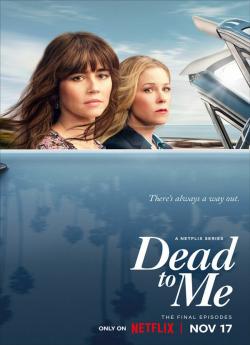 Dead to Me - Saison 3 wiflix