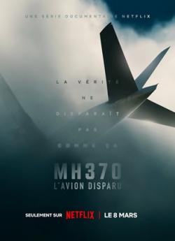 MH370 : L'avion disparu - Saison 1