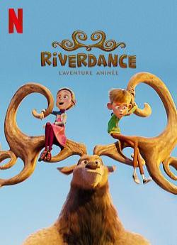 Riverdance : L'aventure animée wiflix