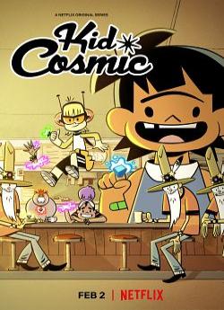 Kid Cosmic - Saison 3 wiflix