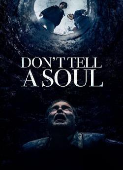 Don't Tell A Soul wiflix