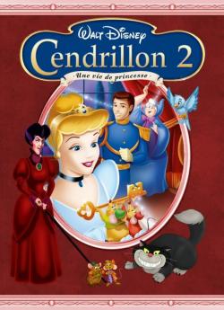 Cendrillon 2: Une vie de princesse wiflix