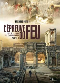 L'Epreuve du Feu, Les 7 Églises de l'Apocalypse wiflix