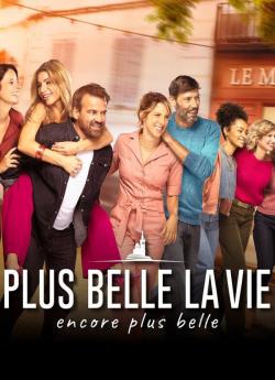 Plus belle la vie, encore plus belle - Saison 1 Part 4 wiflix