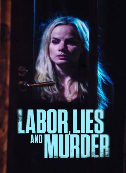 Labor, Lies and Murder wiflix