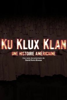 Ku Klux Klan, une histoire américaine - Saison 1 wiflix