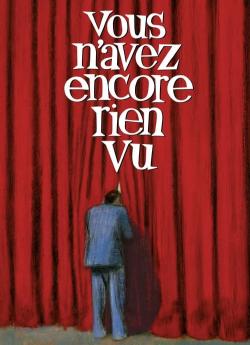 Vous n'avez encore rien vu wiflix