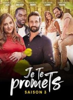 Je te promets - Saison 3 wiflix