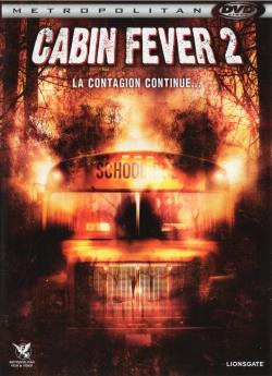 Cabin Fever 2: La Contagion continue wiflix