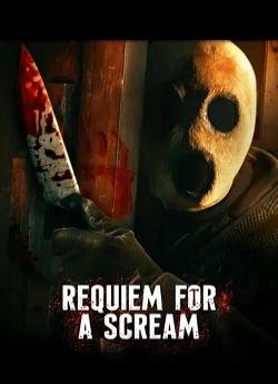 Requiem for a Scream wiflix