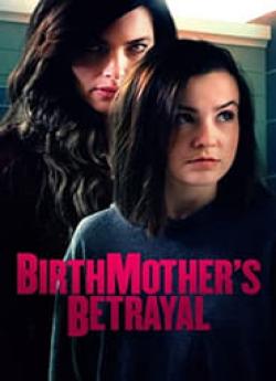 Birthmother’s Betrayal wiflix