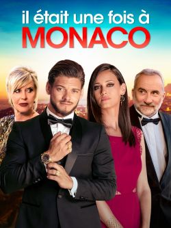 Il était une fois à Monaco wiflix