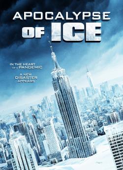 Apocalypse of Ice (2021) wiflix