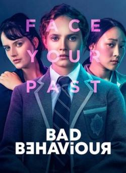 Bad Behaviour - Saison 1 wiflix