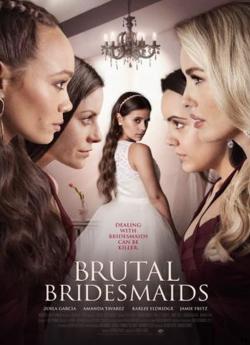 Brutal Bridesmaids wiflix