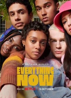 Everything Now - Saison 1 wiflix